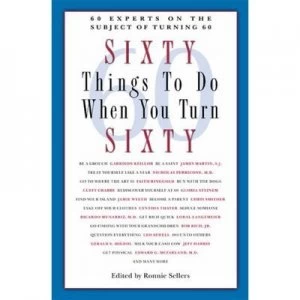 Image of Sixty Things to Do When You Turn Sixty by Various Paperback