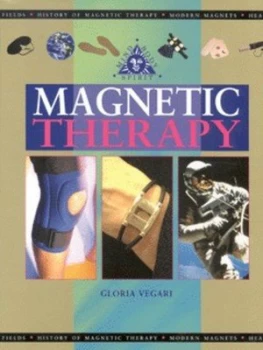 Image of Magnetic Therapy by Gloria Vegari Hardback