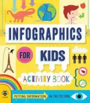 Image of Infographics for Kids by Susan Martineau