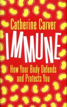 Image of Immune by Catherine Carver Hardback