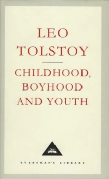 Image of Childhood Boyhood and Youth by Leo Tolstoy Hardback