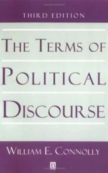 Image of The Terms of Political Discourse by William Connolly Book
