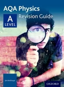 Image of AQA A Level Physics Revision Guide : With all you need to know for your 2022 assessments