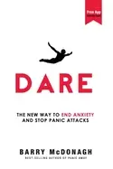 Image of dare the new way to end anxiety and stop panic attacks