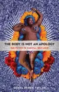 Image of body is not an apology the power of radical self love
