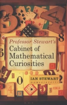 Image of Professor Stewarts Cabinet of Mathematical Curiosities by Ian Stewart Hardback