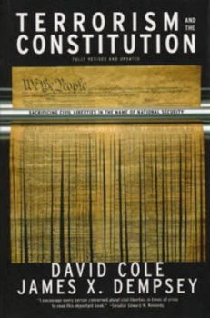 Image of Terrorism and the Constitution by David Cole Book