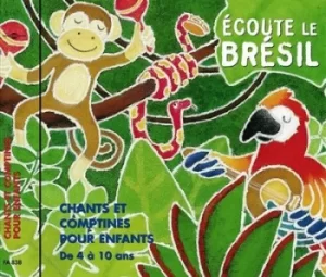 Image of Ecoute Le Bresil Chant Et Comptines Pour Enfants by Teca Calazans CD Album