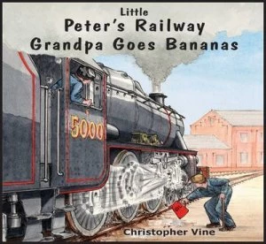Image of Grandpa Goes Bananas by Christopher Vine Book