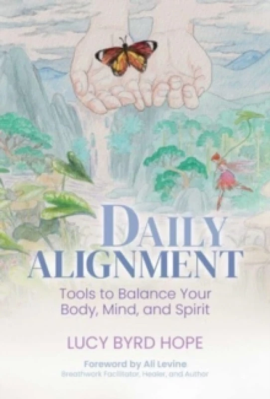 Image of Daily Alignment : Tools to Balance Your Body, Mind, and Spirit Paperback / softback