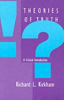 Image of Theories of Truth by Richard L Kirkham Paperback
