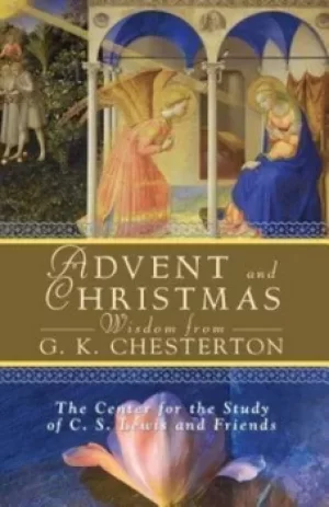 Image of Advent and Christmas wisdom from GK Chesterton by G. K Chesterton