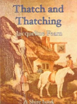 Image of Thatch and thatching by Jacqueline Fearn
