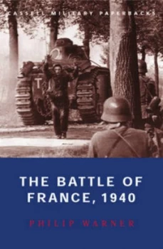 Image of The Battle of France 1940 by Philip Warner Paperback