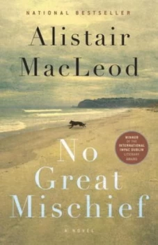 Image of No Great Mischief by Alistair Macleod Book