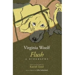 Image of Flush A Biography Hardback 2018