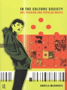 Image of In the Culture Society by Angela Mcrobbie Paperback