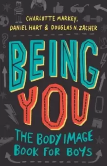 Image of Being You : The Body Image Book for Boys