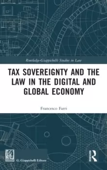 Image of Tax Sovereignty and the Law in the Digital and Global Economy