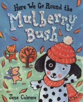 Image of Here We Go Round the Mulberry Bush by Jane Cabrera Paperback