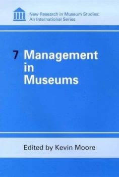 Image of Management in Museums by Kevin Moore Paperback