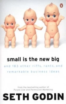 Image of Small Is the New Big by Seth Godin Paperback