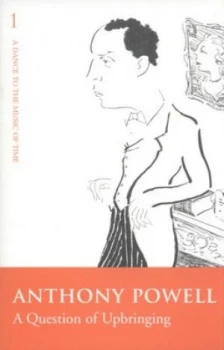 Image of A Question of Upbringing by Anthony Powell Paperback