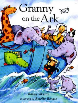 Image of Granny on the Ark by Kathy Weston and Amelia Rosato Book