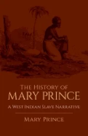 Image of history of mary prince a west indian slave narrative
