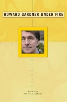 Image of Howard Gardner under Fire by Jeffrey A. Schaler Paperback