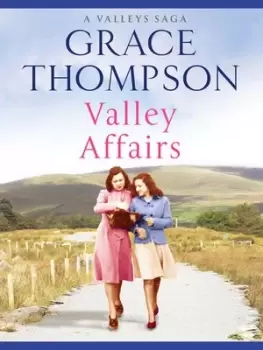 Image of Valley affairs by Grace Thompson