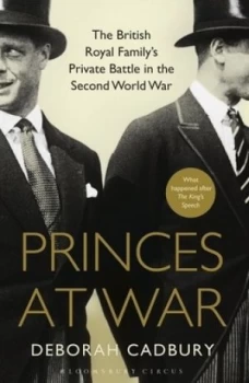 Image of Princes at War by Deborah Cadbury Book