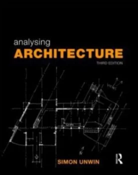 Image of Analysing Architecture by Simon Unwin Paperback