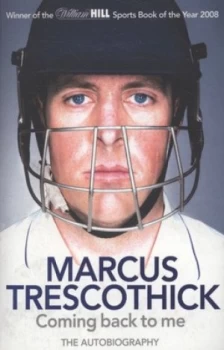 Image of Coming Back to Me by Marcus Trescothick Paperback