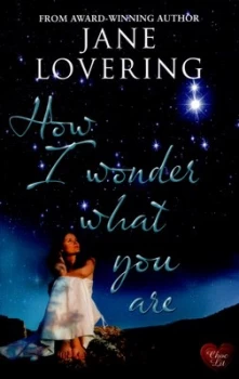Image of How I Wonder What You Are by Jane Lovering Paperback
