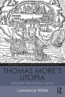 Image of Thomas More's Utopia : Arguing for Social Justice