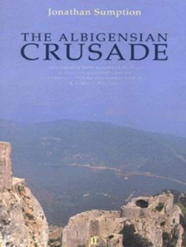 Image of The Albigensian Crusade by Jonathan Sumption Paperback