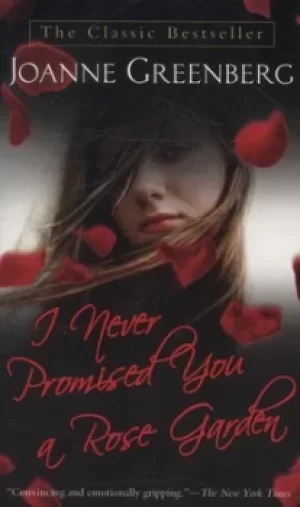 Image of I never promised you a rose garden by Joanne Greenberg