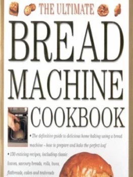 Image of The Ultimate Bread Machine Cookbook by Jennie Shapter Hardback