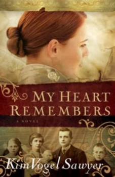 Image of My Heart Remembers by Kim Vogel Sawyer Book
