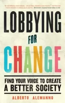 Image of Lobbying for Change : Find Your Voice to Create a Better Society