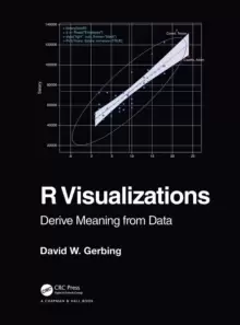 Image of R Visualizations : Derive Meaning from Data