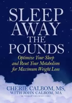 Image of Sleep away the pounds by Cherie Calbom
