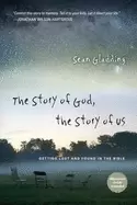 Image of story of god the story of us getting lost and found in the bible