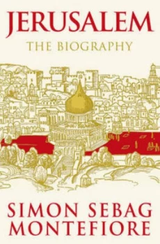 Image of Jerusalem by Simon Sebag Montefiore Hardback