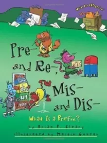 Image of Pre and Re Mis and Dis : What is a Prefix