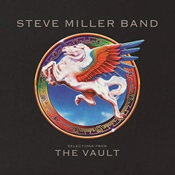 image of Steve Miller - Selections from the Vault CD