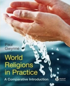 Image of World Religions in Practice by Paul Gwynne Book