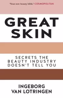 Image of Great Skin : Secrets the Beauty Industry Doesn't Tell You
