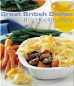 Image of Great British Dishes the Healthy Way. Hardback